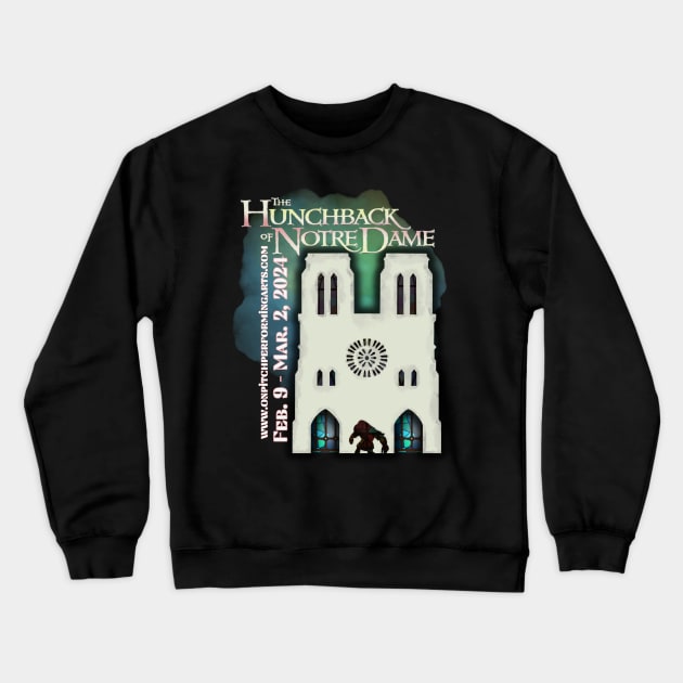 OPPA! Hunchback Merch Crewneck Sweatshirt by On Pitch Performing Arts